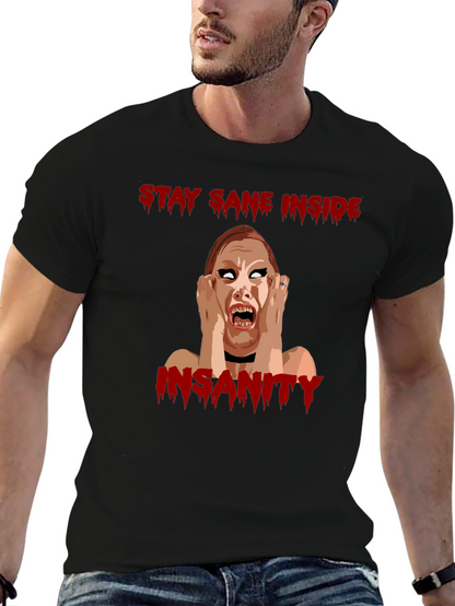 Stay Sane Inside Horror Graphic T-Shirt