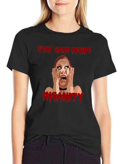 Stay Sane Inside Horror Graphic T-Shirt