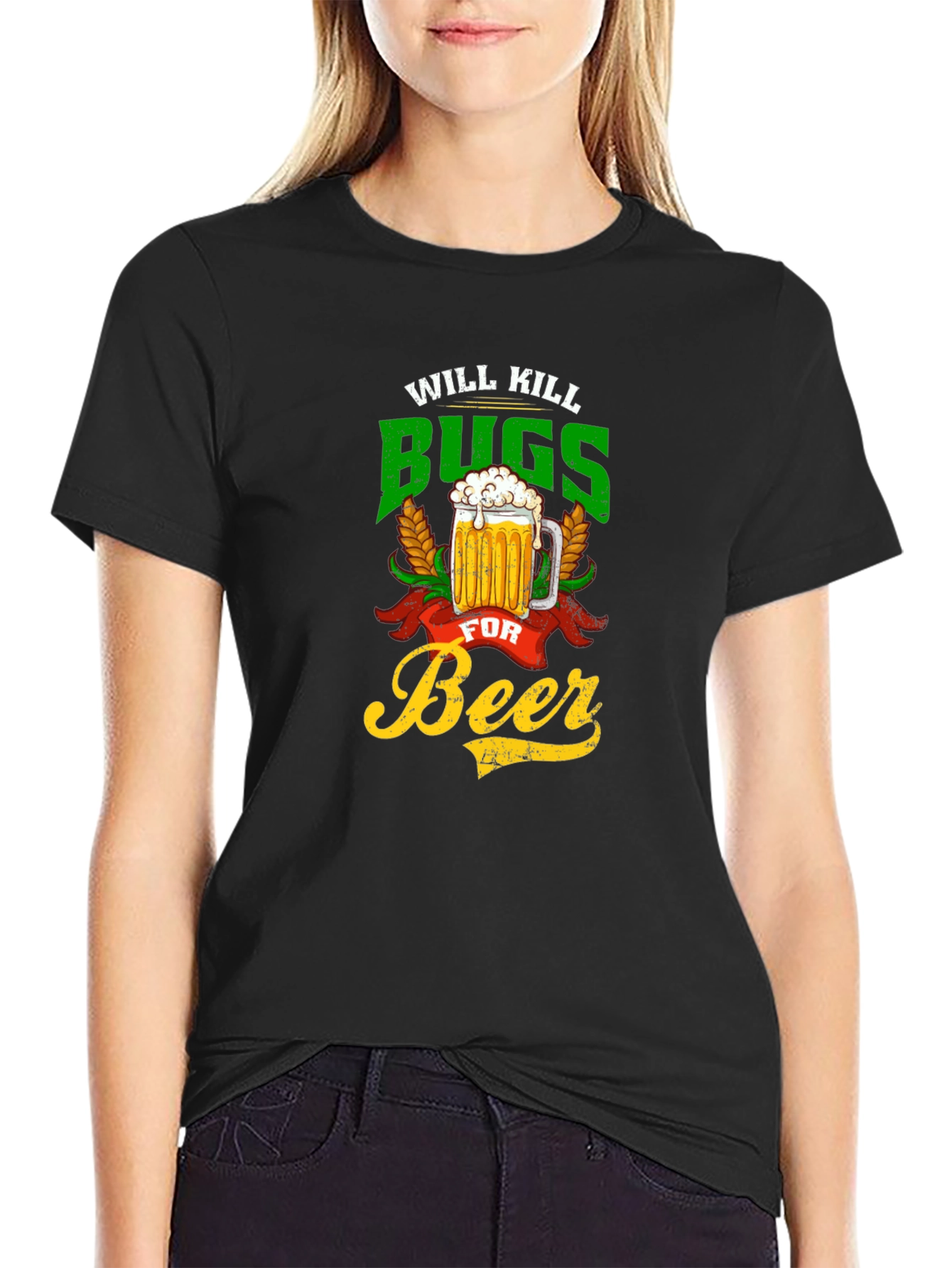 Will Kill Bugs For Beer Graphic Tee