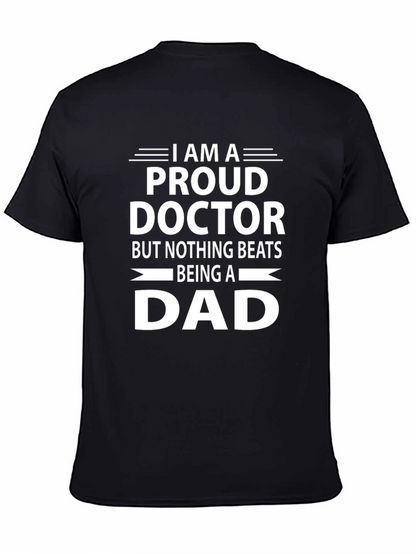 Proud Doctor Dad Graphic T-Shirt
