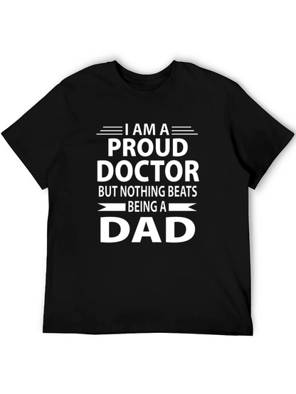 Proud Doctor Dad Graphic T-Shirt