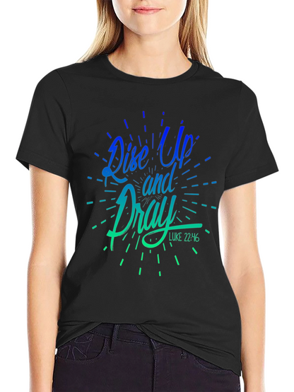 Rise Up and Pray Graphic T-Shirt