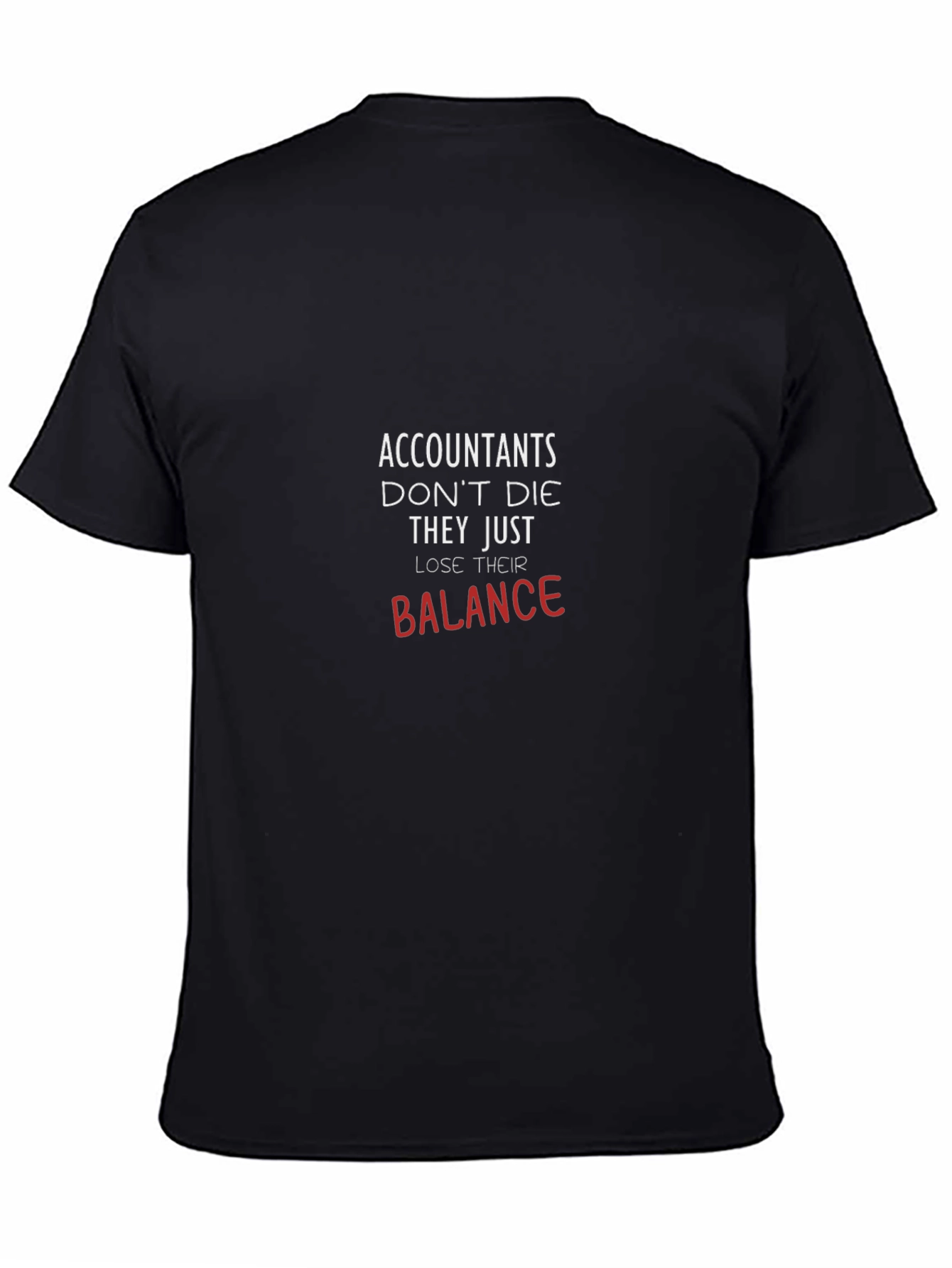 Accountants Lose Their Balance T-Shirt