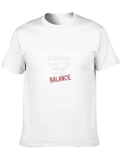 Accountants Lose Their Balance T-Shirt