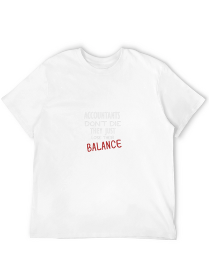 Accountants Lose Their Balance T-Shirt