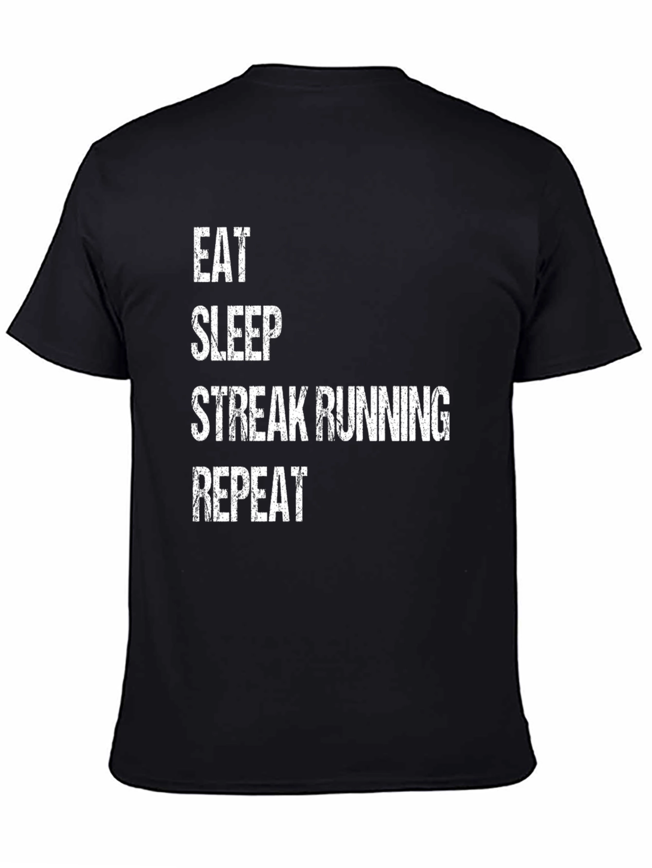 Eat Sleep Streak Running Repeat T-Shirt