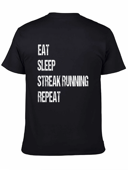 Eat Sleep Streak Running Repeat T-Shirt
