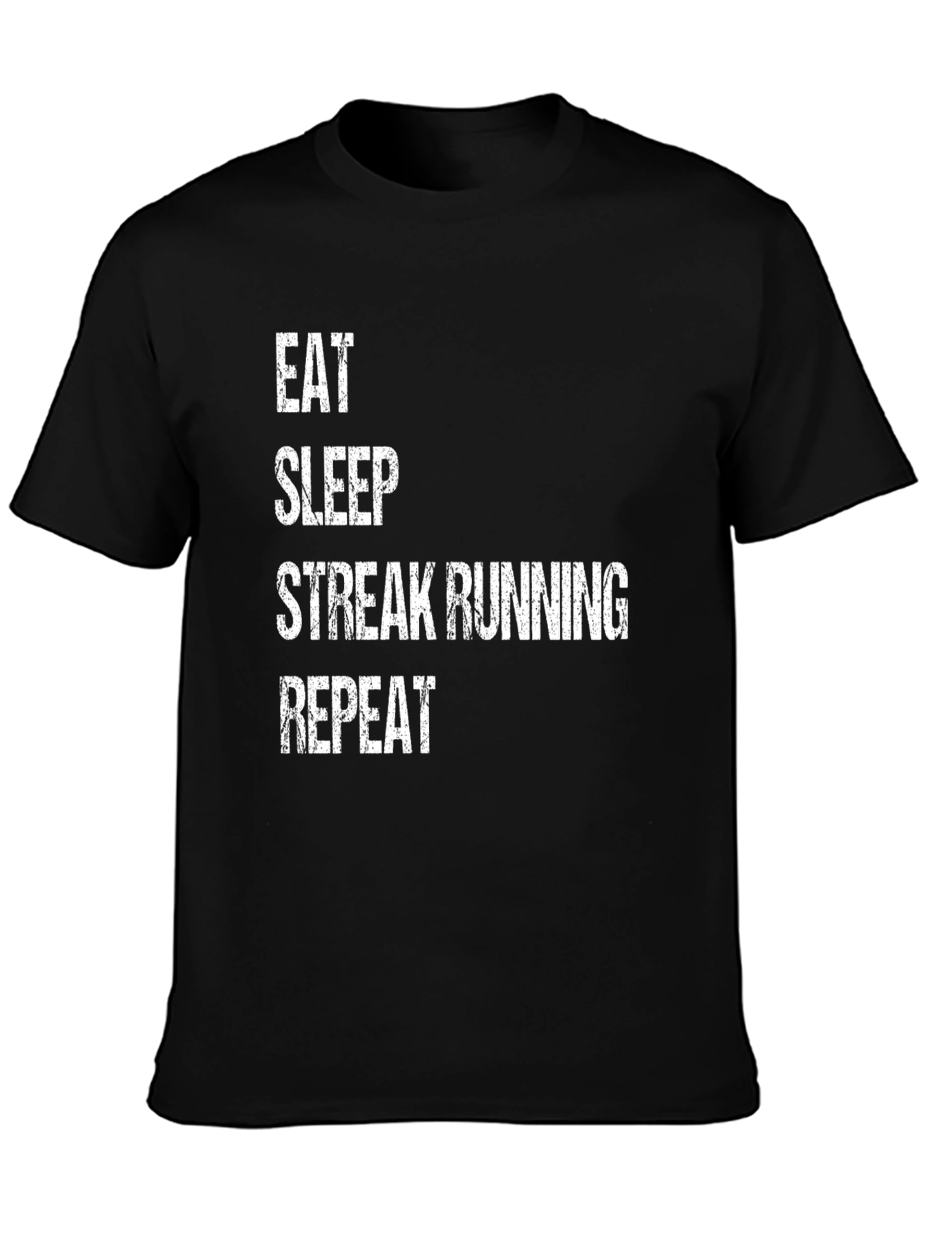 Eat Sleep Streak Running Repeat T-Shirt