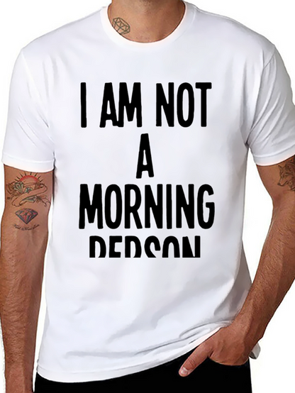 I Am Not A Morning Person Graphic Tee
