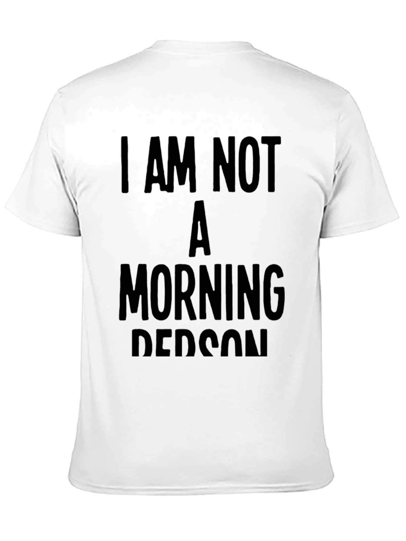 I Am Not A Morning Person Graphic Tee
