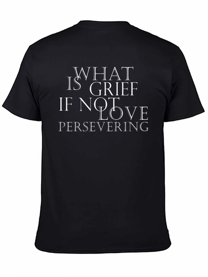 Grief and Love T-Shirt