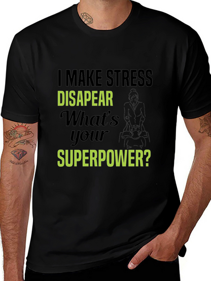 Stress Disappear T-Shirt - Superpower Tee