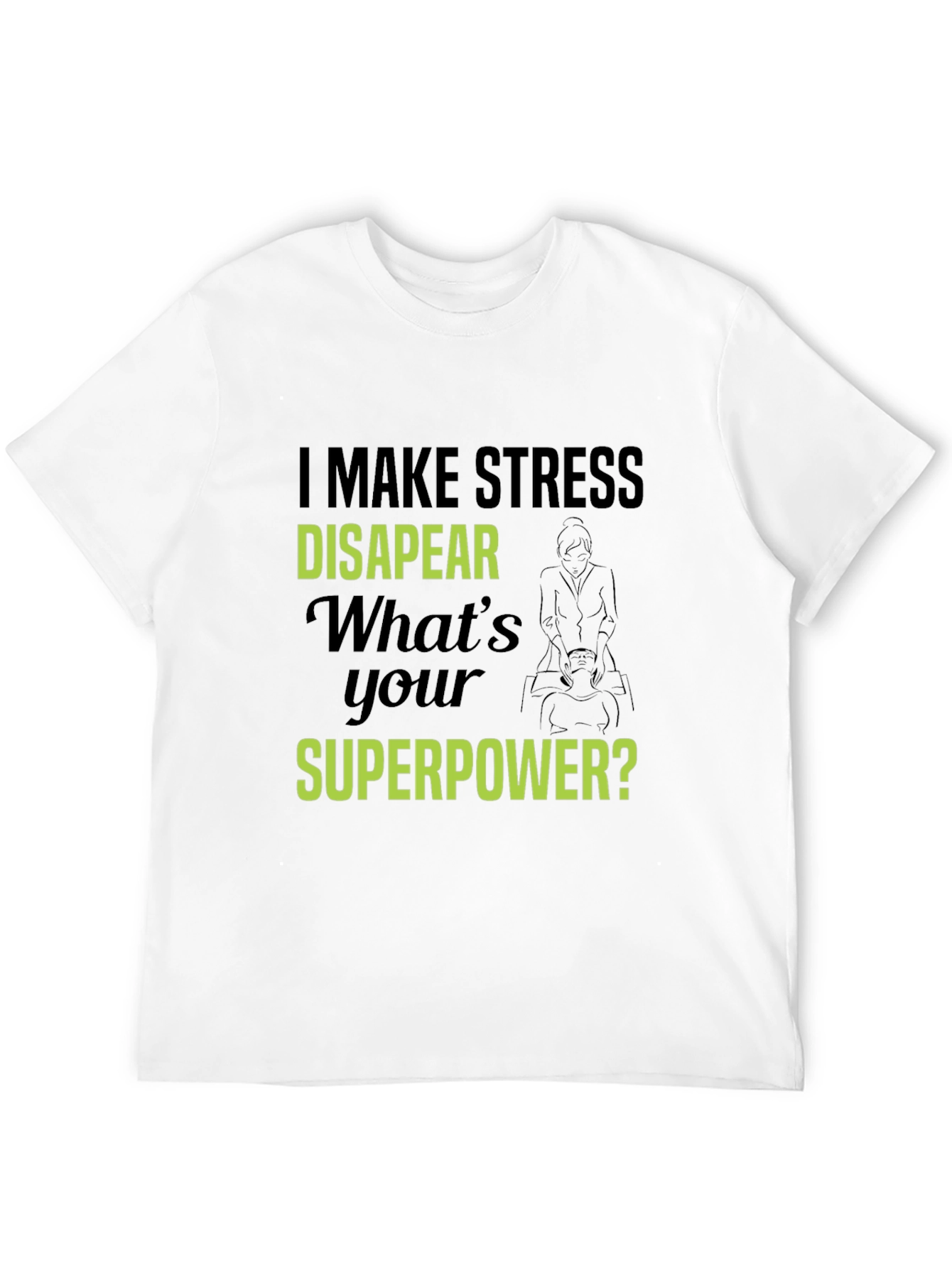 Stress Disappear T-Shirt - Superpower Tee