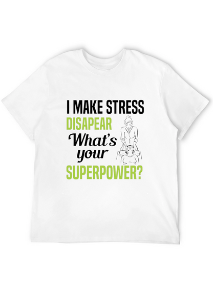 Stress Disappear T-Shirt - Superpower Tee