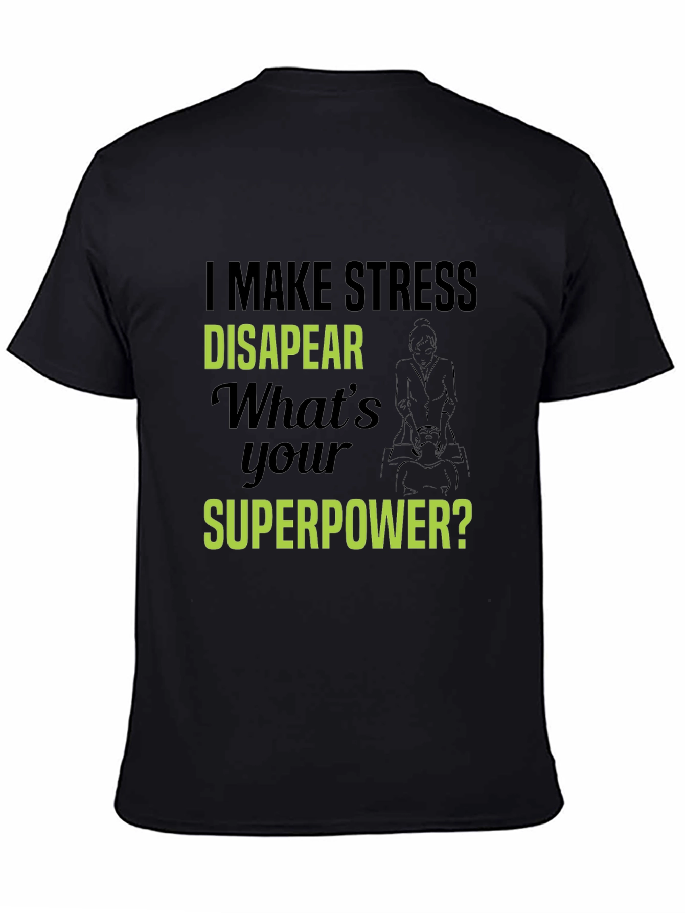 Stress Disappear T-Shirt - Superpower Tee