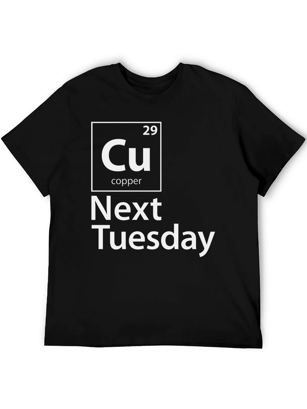 Cu Next Tuesday Graphic T-Shirt Funny Periodic Table Tee
