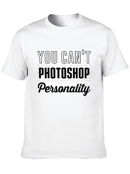 You Cant Photoshop Personality Black Tee