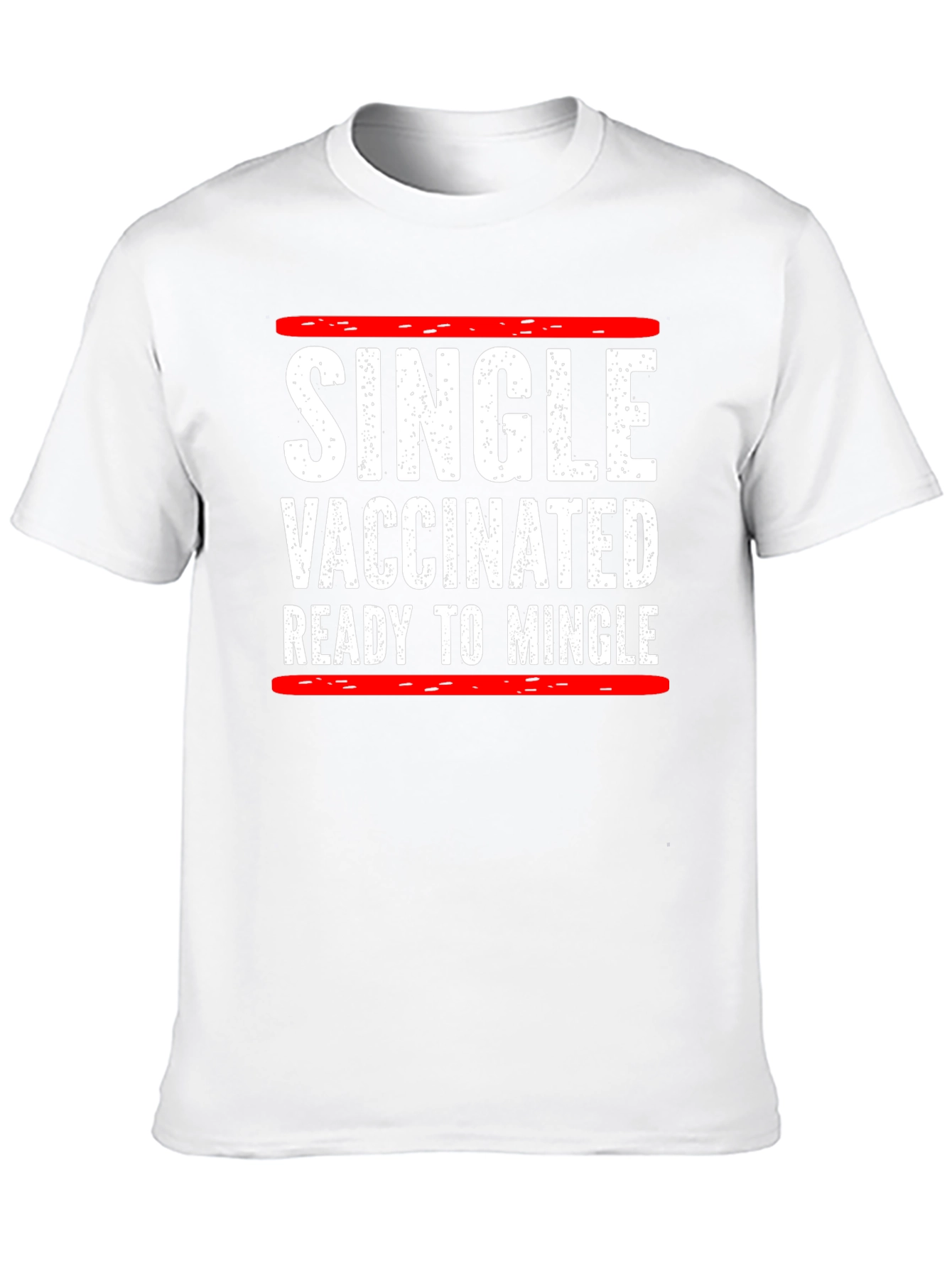 Single Vaccinated Ready to Mingle T-Shirt