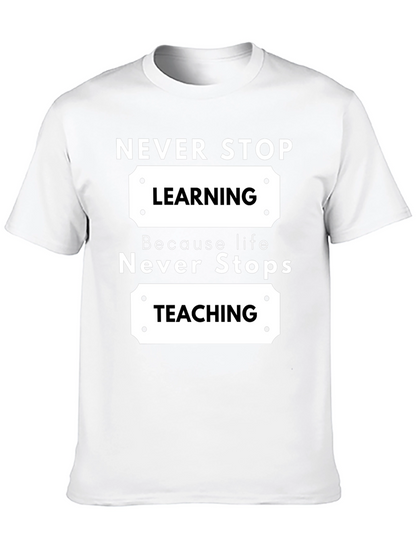 Never Stop Learning Black Graphic T-Shirt