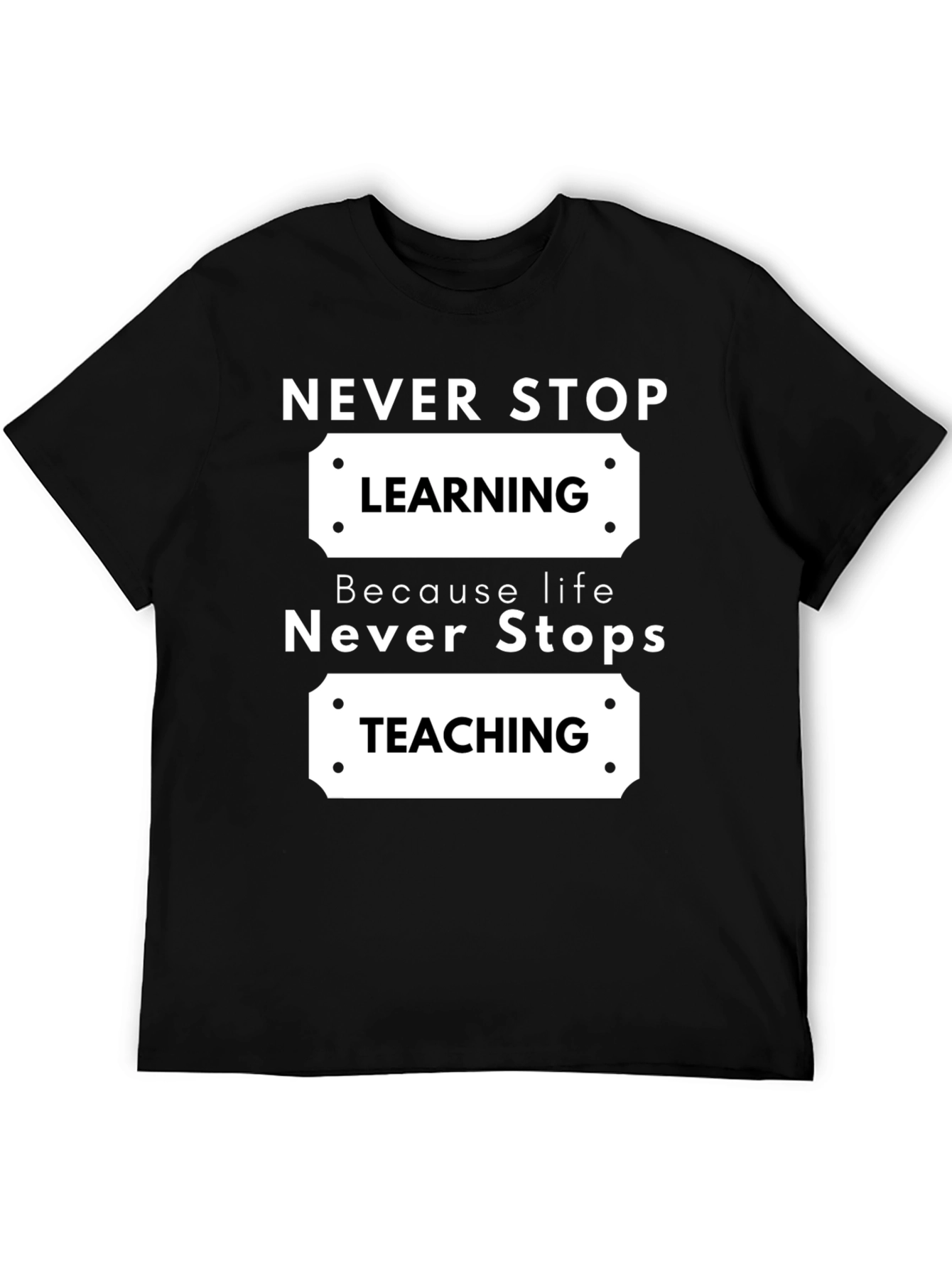 Never Stop Learning Black Graphic T-Shirt
