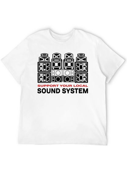Support Your Local Sound System Black T-Shirt