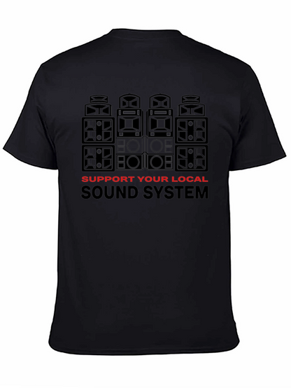 Support Your Local Sound System Black T-Shirt