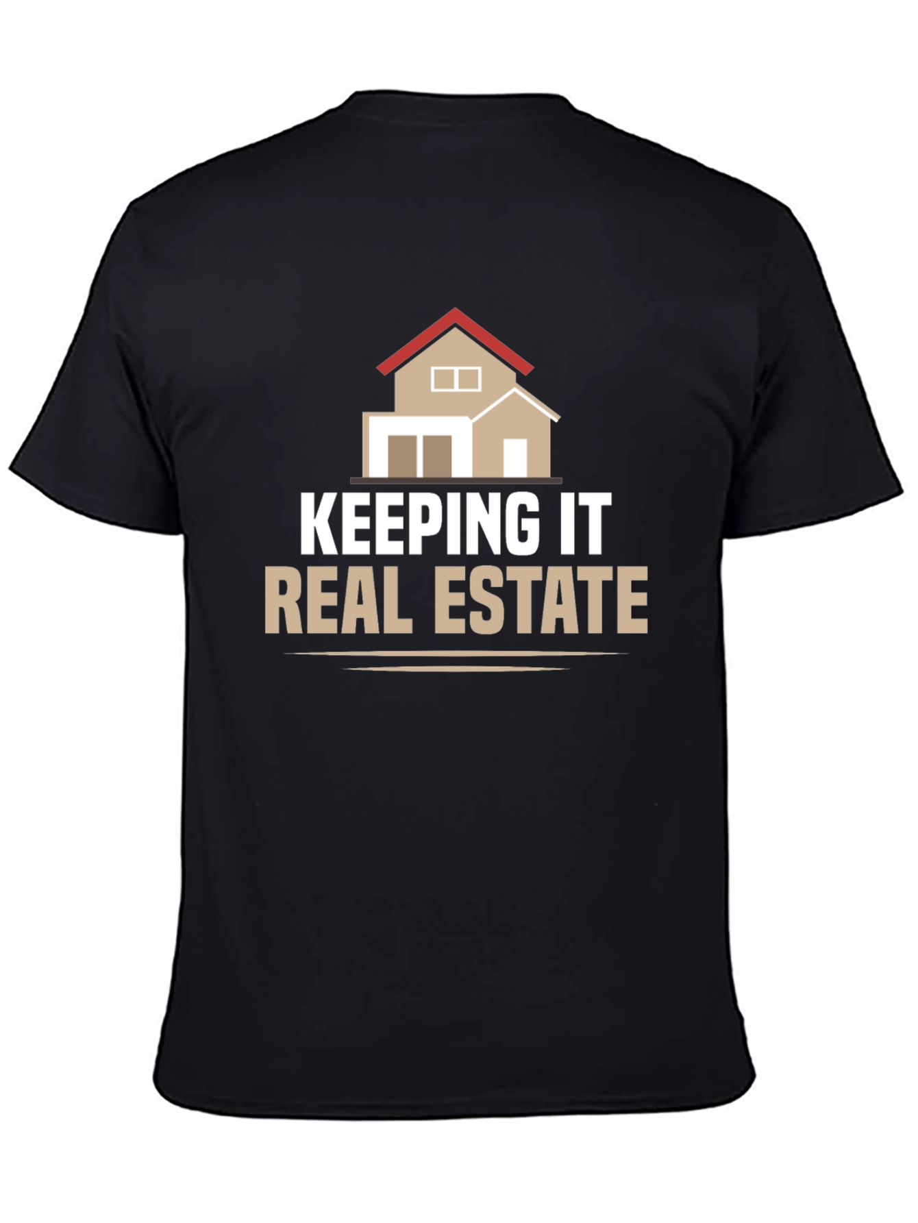 Keeping it Real Estate Graphic Tee