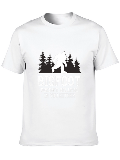 Bigfoot Doesnt Believe in You Either T-Shirt