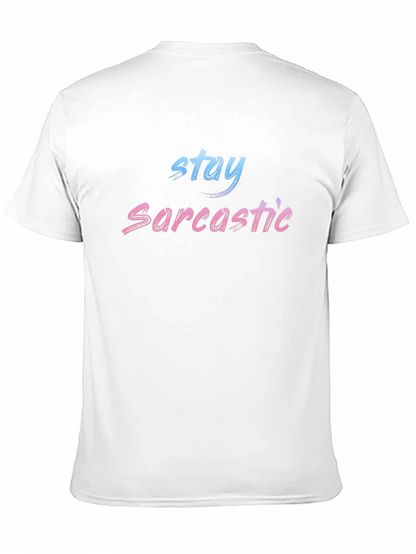 Stay Sarcastic Black T-Shirt