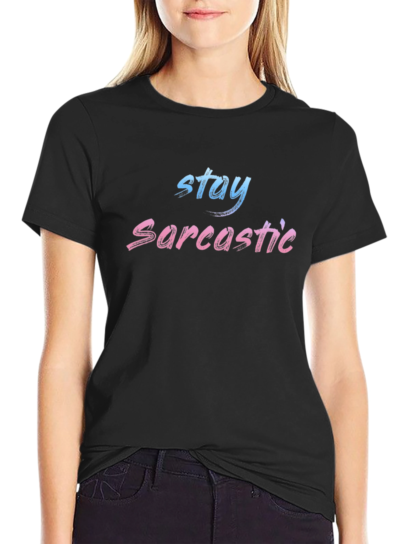 Stay Sarcastic Black T-Shirt