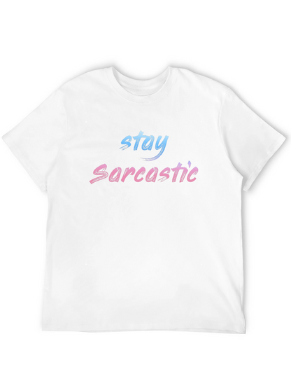 Stay Sarcastic Black T-Shirt