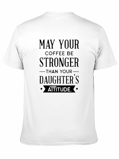 Strong Coffee Daughters Attitude Black T-Shirt