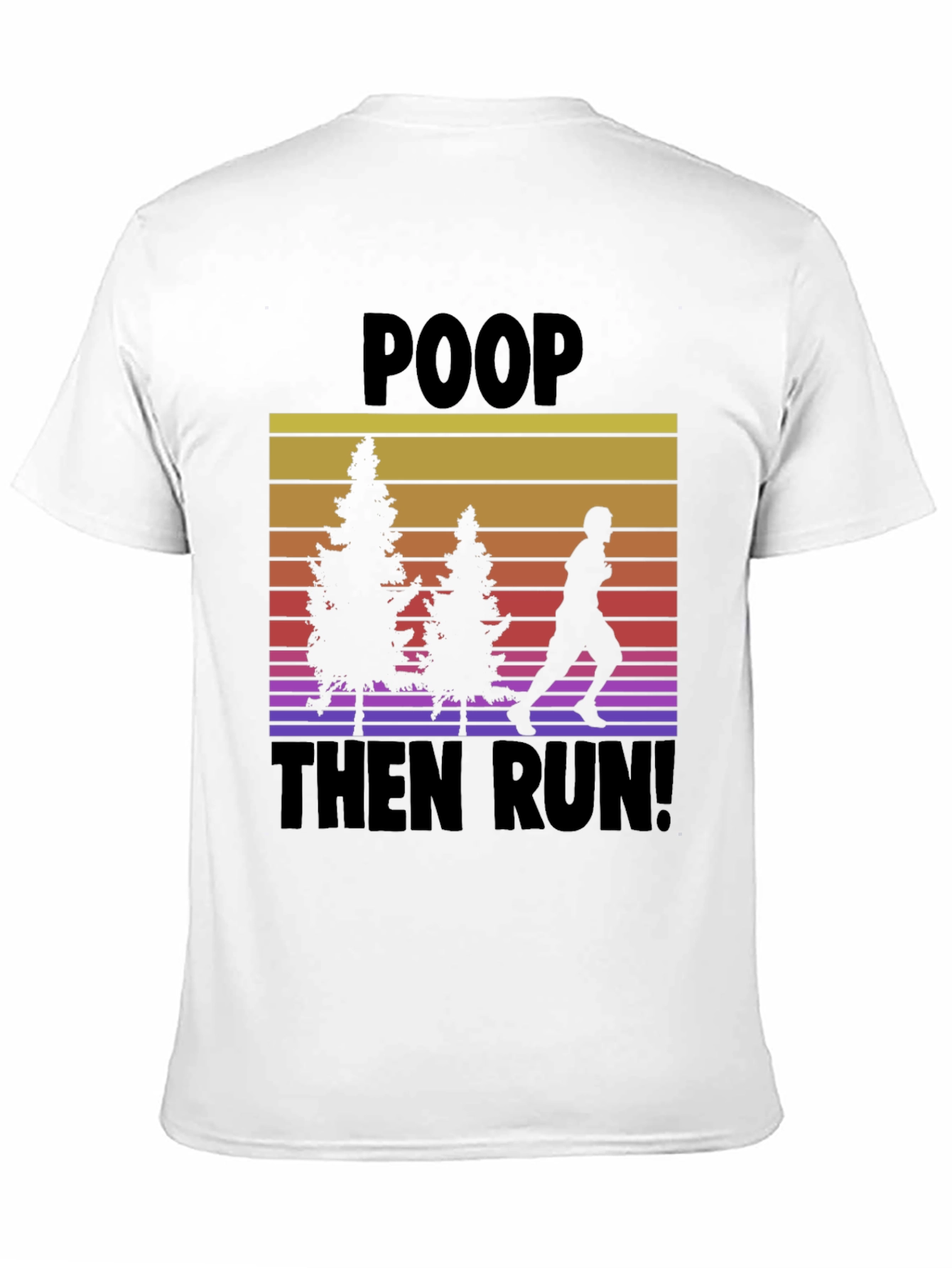 Poop Then Run! Graphic Tee