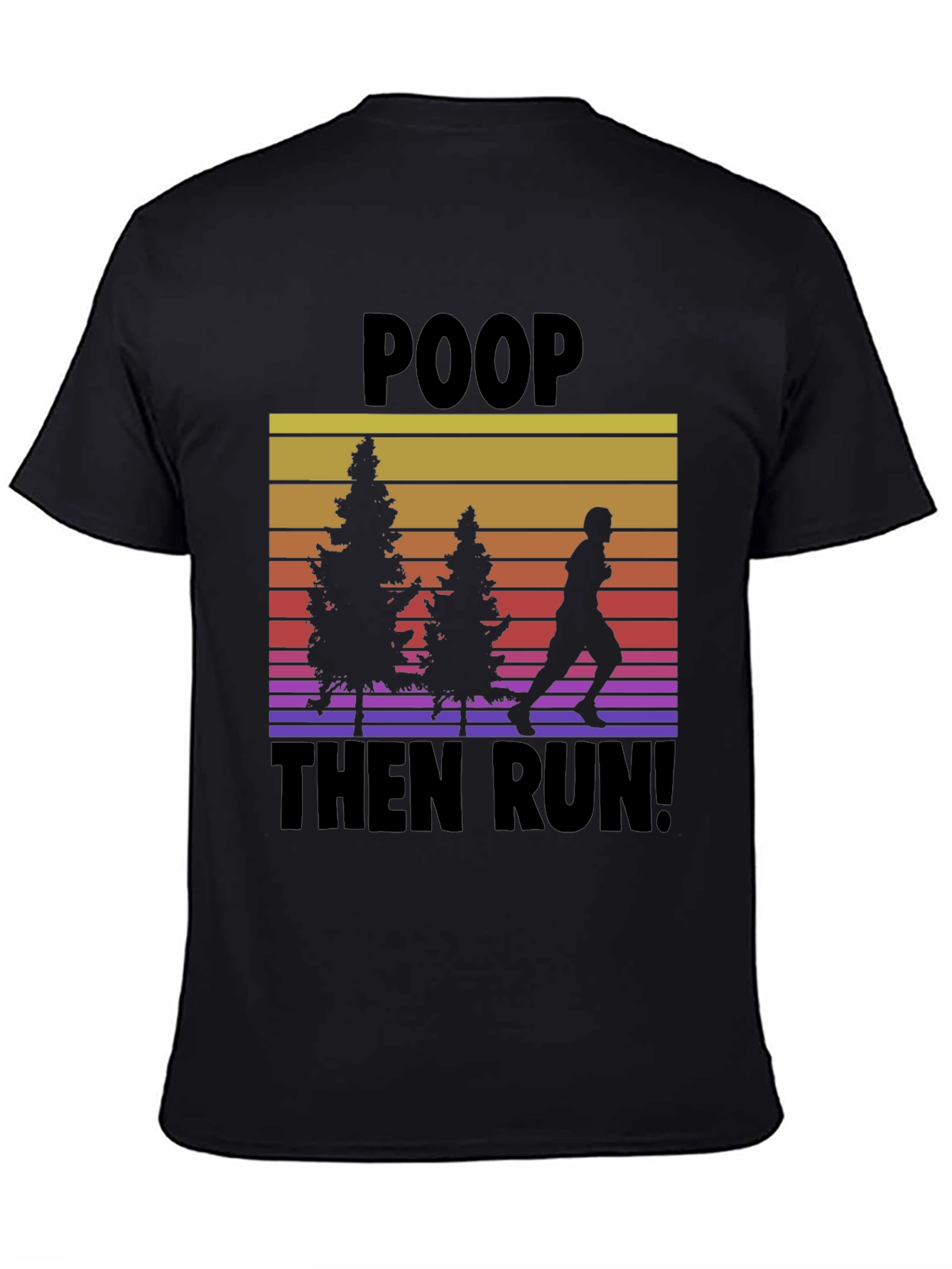 Poop Then Run! Graphic Tee
