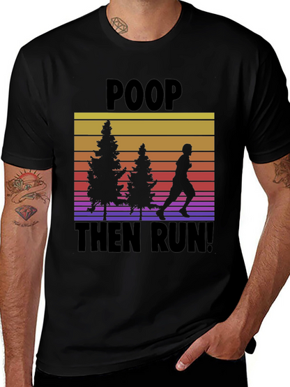 Poop Then Run! Graphic Tee