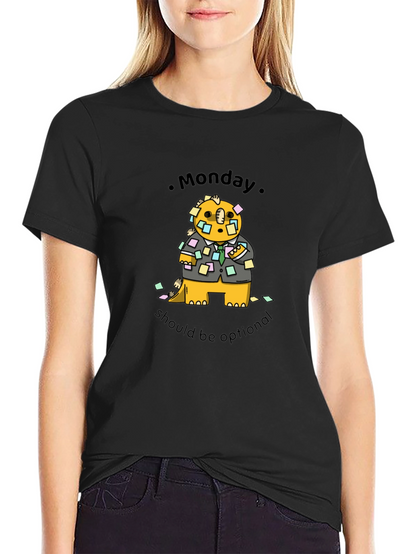 Monday Should Be Optional T-Shirt