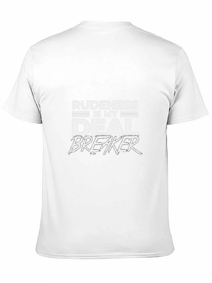 Rudeness is My Deal Breaker Graphic Tee