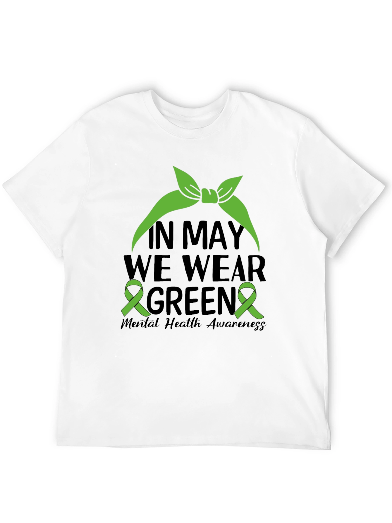 In May We Wear Green Mental Health Awareness T-Shirt