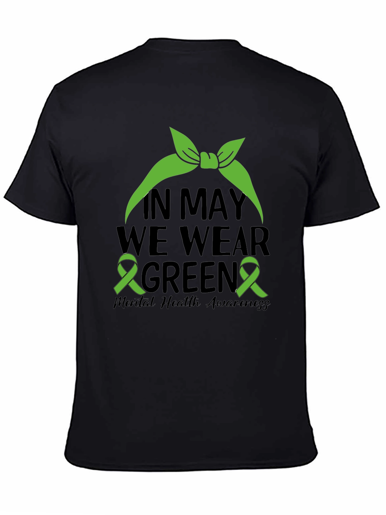 In May We Wear Green Mental Health Awareness T-Shirt