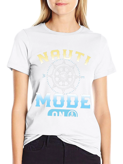 Nauti Mode On Graphic T-Shirt