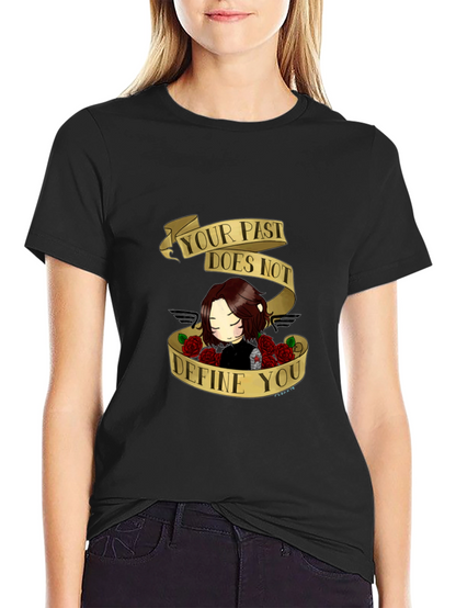 Past Doesnt Define You T-Shirt