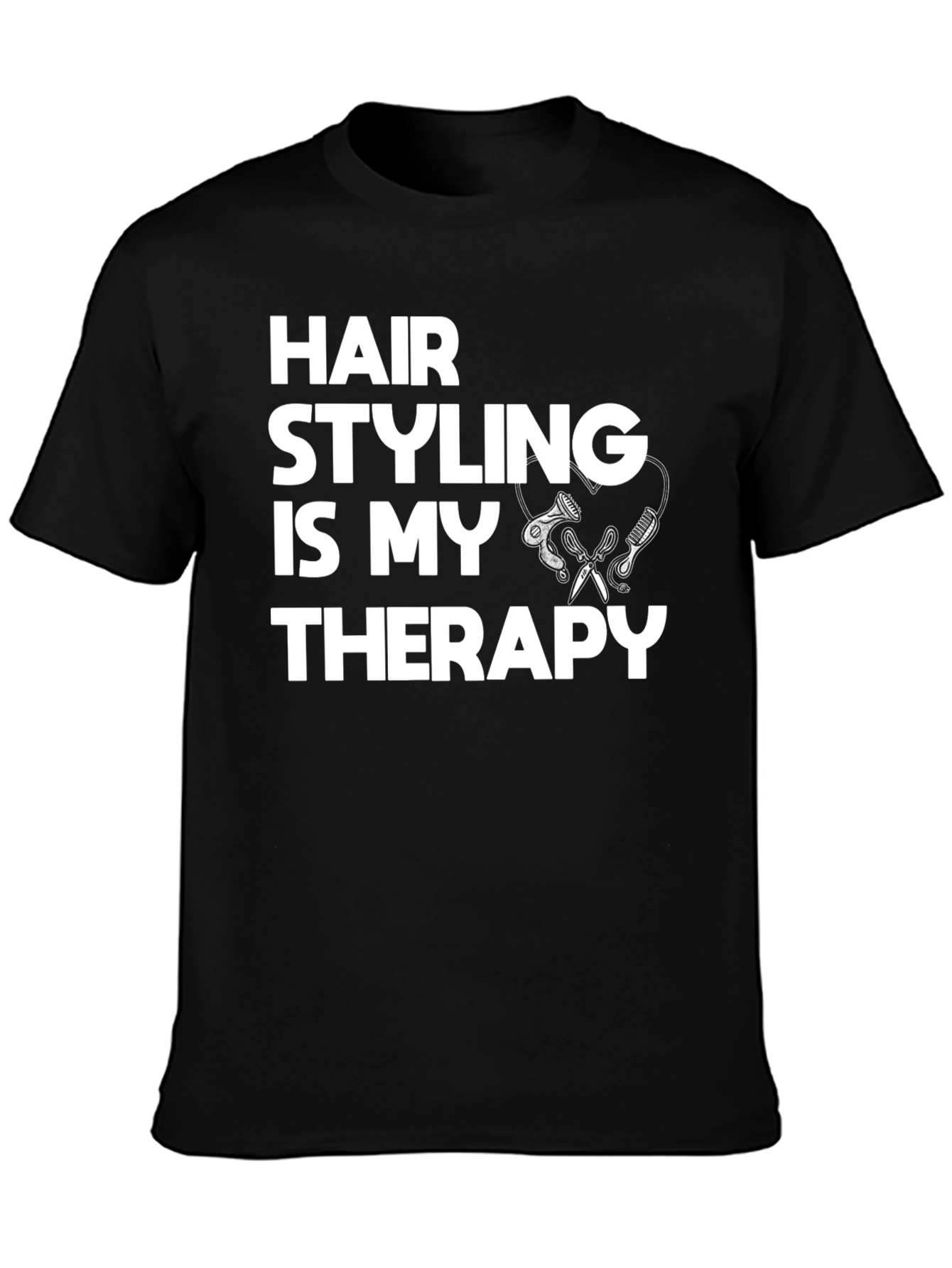 Hair Styling is My Therapy Black T-Shirt