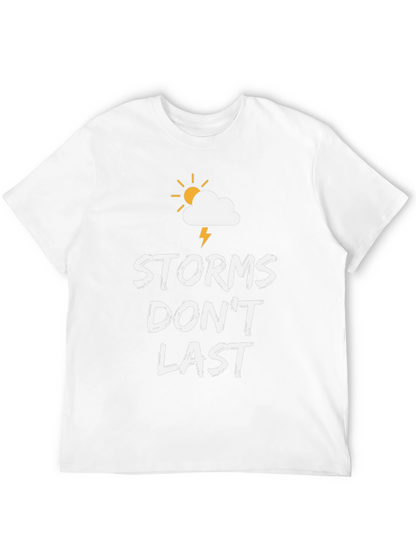 Storms Dont Last Graphic T-Shirt - Inspirational Tee
