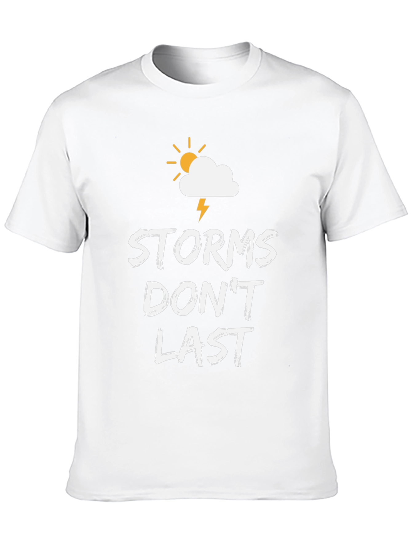 Storms Dont Last Graphic T-Shirt - Inspirational Tee