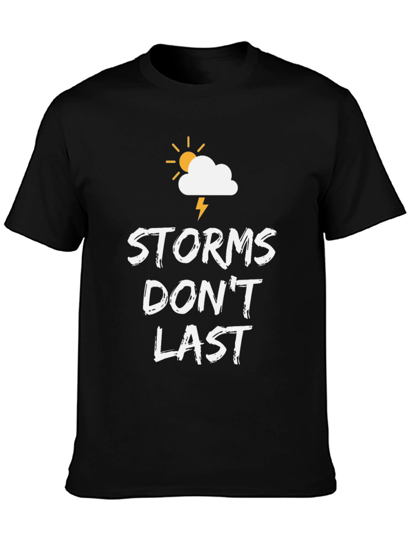 Storms Dont Last Graphic T-Shirt - Inspirational Tee