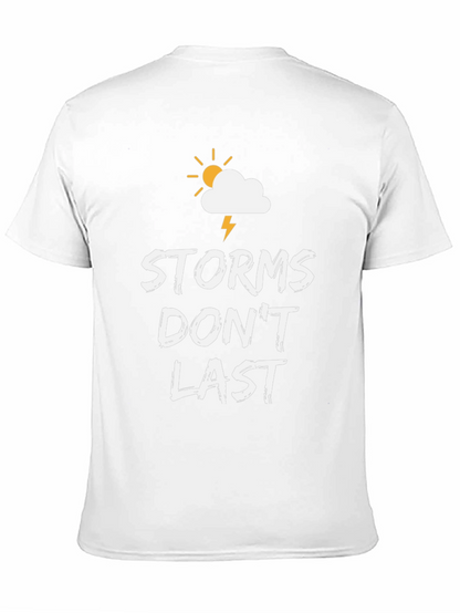 Storms Dont Last Graphic T-Shirt - Inspirational Tee