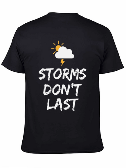 Storms Dont Last Graphic T-Shirt - Inspirational Tee