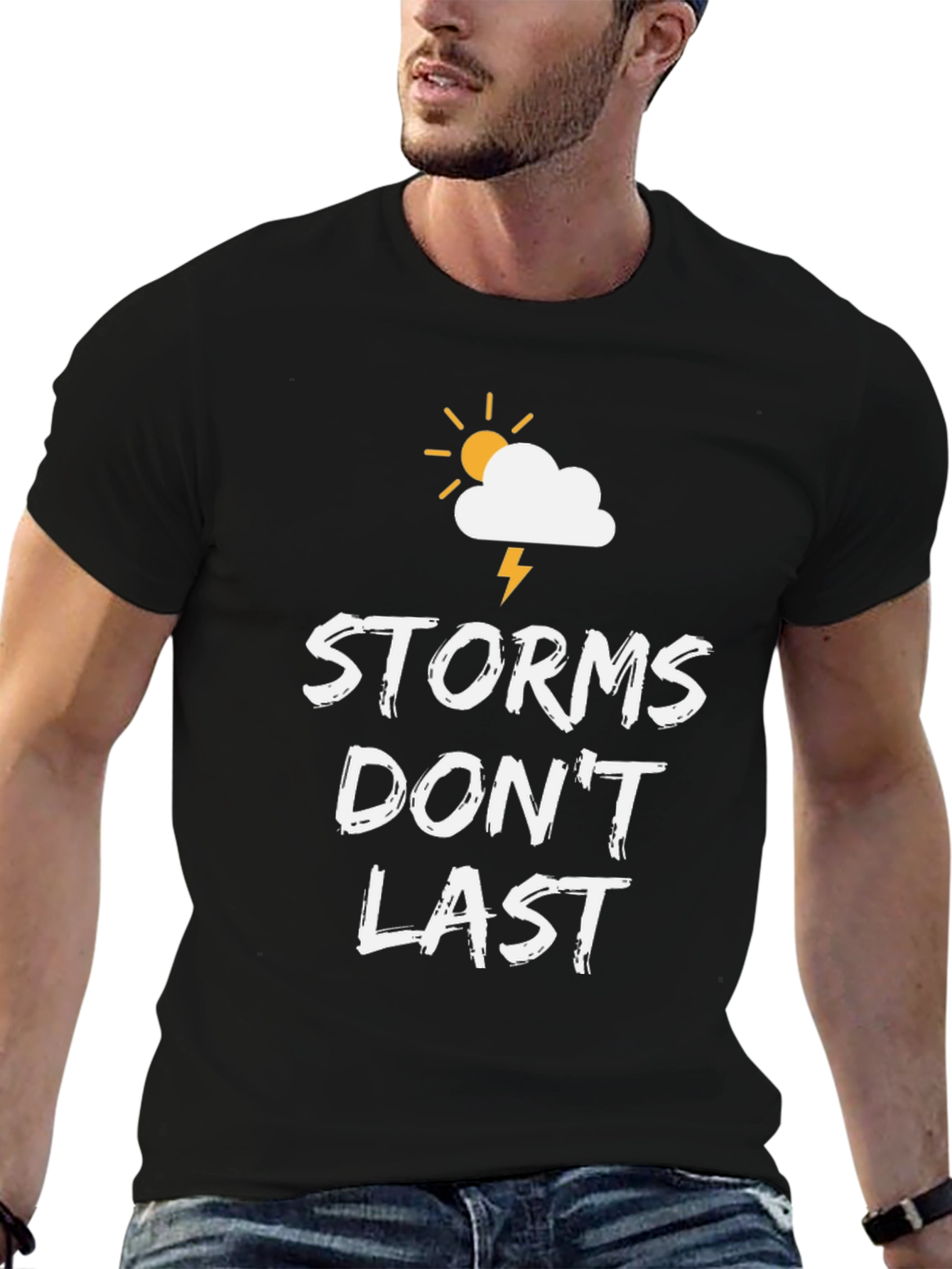Storms Dont Last Graphic T-Shirt - Inspirational Tee