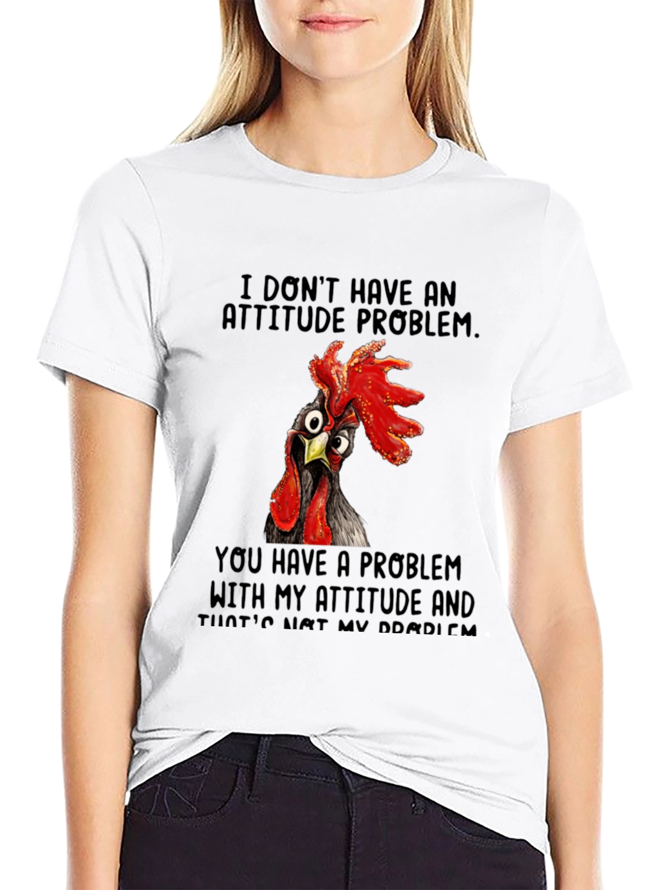 Funny Chicken Attitude T-Shirt
