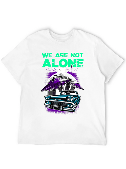 We Are Not Alone Graphic T-Shirt